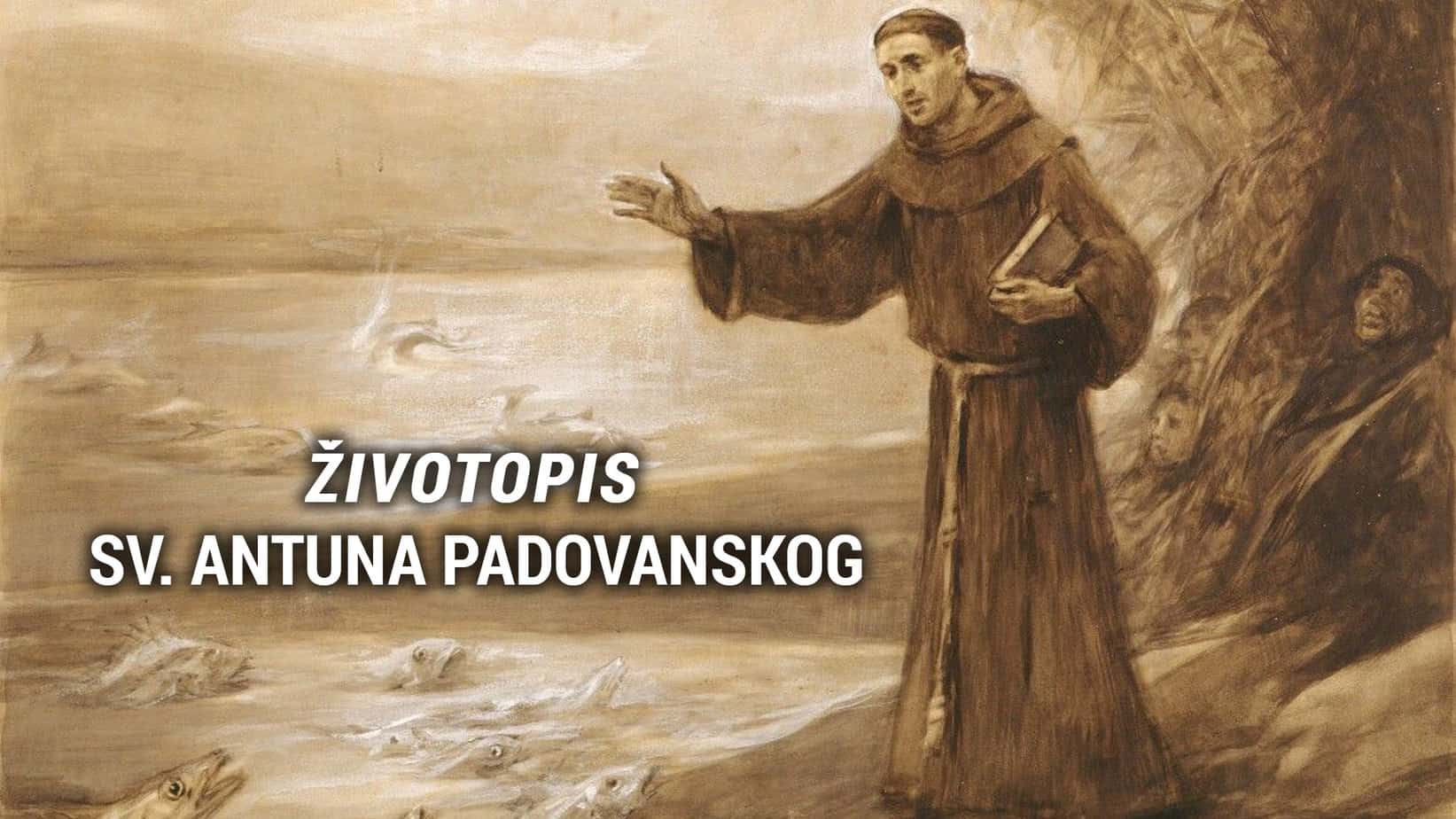 Životopis sv. Antuna Padovanskog