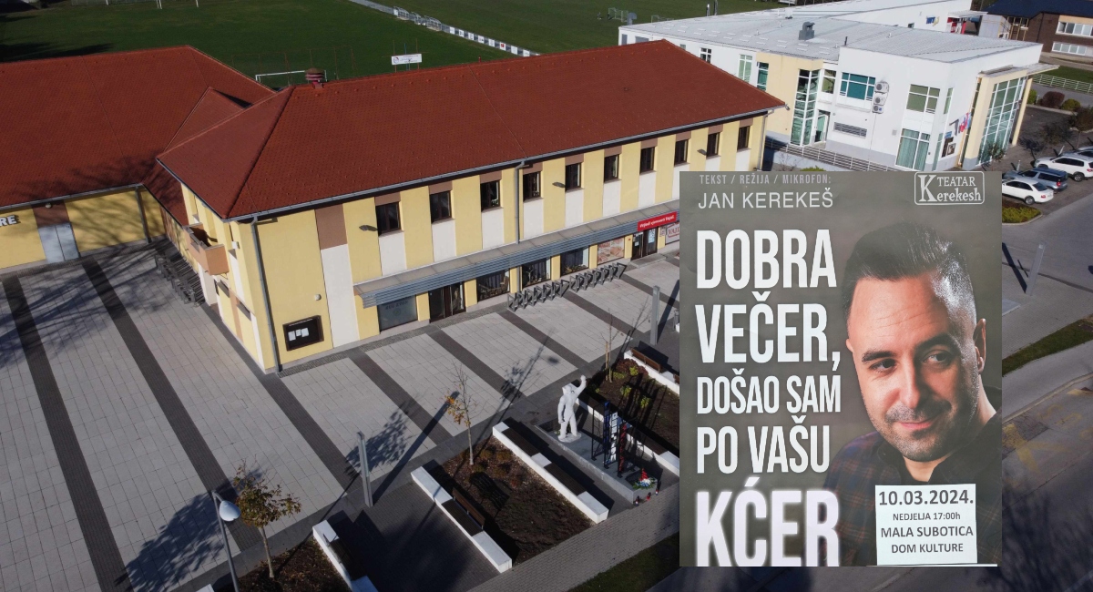 Općina Mala Subotica organizira odličnu predstavu Općina Mala Subotica organizira odličnu predstavu