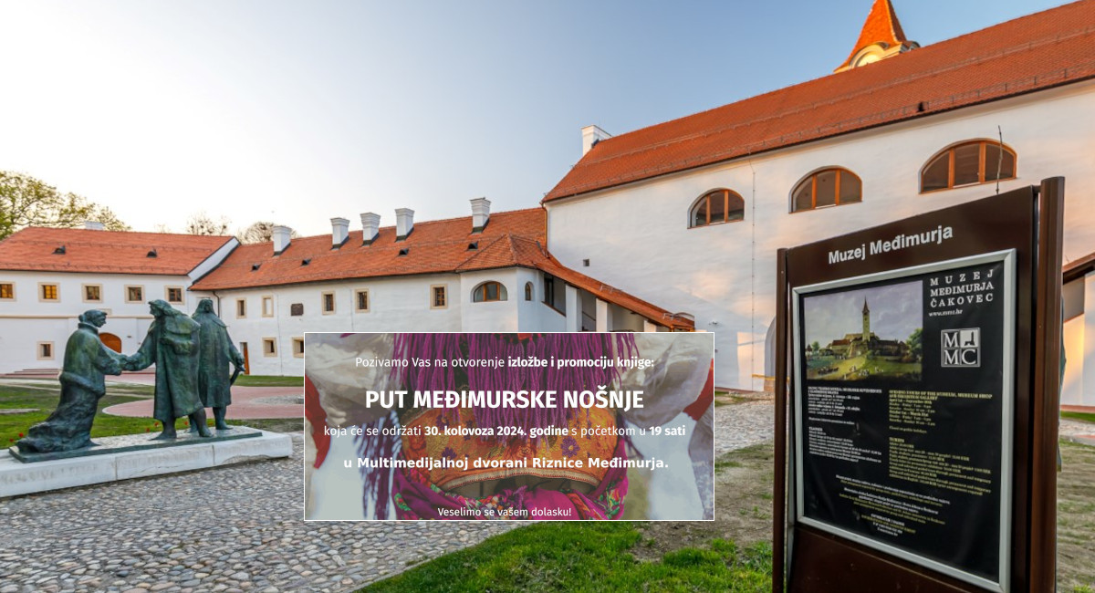 Dođite danas u Riznicu Međimurja na promociju knjige i izložbu pod imenom ‘Put međimurske nošnje’ Dođite danas u Riznicu Međimurja na promociju knjige i izložbu pod imenom ‘Put međimurske nošnje’