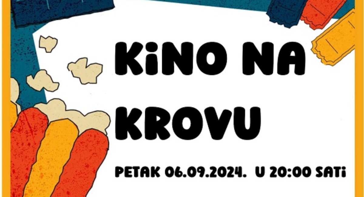 Kino na krovu za kraj ljetnih avantura Kino na krovu za kraj ljetnih avantura