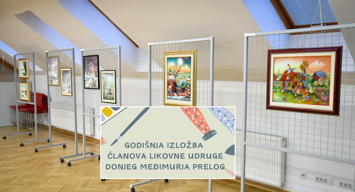 Tradicionalna godišnja izložba Likovne udruge Donjeg Međimurja Prelog održat će se 8. studenoga Tradicionalna godišnja izložba Likovne udruge Donjeg Međimurja Prelog održat će se 8. studenoga