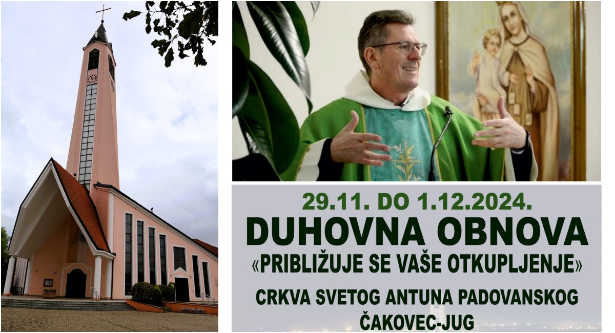 Vjernici, dođite na duhovnu obnovu u župnu crkvu sv. Antuna Padovanskog na čakovečkom Jugu Vjernici, dođite na duhovnu obnovu u župnu crkvu sv. Antuna Padovanskog na čakovečkom Jugu