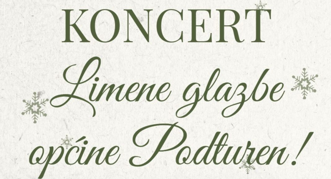 Ne propustite Božićni koncert Limene glazbe Općine Podturen u crkvi Svetog Martina! Ne propustite Božićni koncert Limene glazbe Općine Podturen u crkvi Svetog Martina!