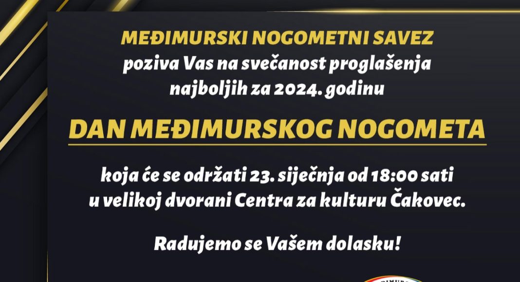 Ne propustite Dan Međimurskog nogometa gdje će biti proglašeni najbolji za 2024. godinu Ne propustite Dan Međimurskog nogometa gdje će biti proglašeni najbolji za 2024. godinu