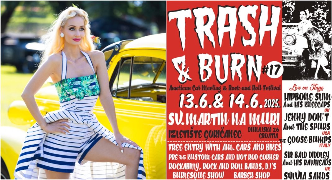 TRASH&BURN – nastariji miting američkih automobila u Hrvatskoj slavi 17.godina! TRASH&BURN – nastariji miting američkih automobila u Hrvatskoj slavi 17.godina!