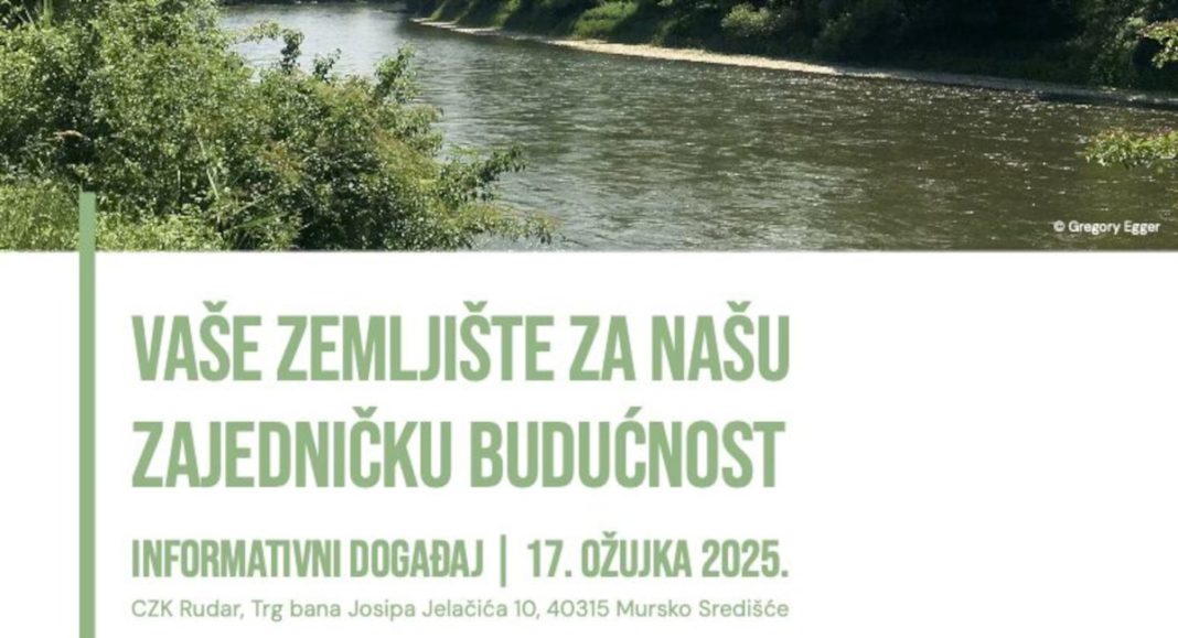 Događaj ‘Otkup zemljišta duž rijeke Mure u Međimurskoj županiji’ 17. ožujka u Centru za kulturu ‘Rudar’ Događaj ‘Otkup zemljišta duž rijeke Mure u Međimurskoj županiji’ 17. ožujka u Centru za kulturu ‘Rudar’