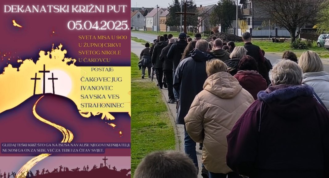 Dođite na Križni put Čakovečkog dekanata i sudjelujte u pobožnom hodu kroz četiri župe Dođite na Križni put Čakovečkog dekanata i sudjelujte u pobožnom hodu kroz četiri župe