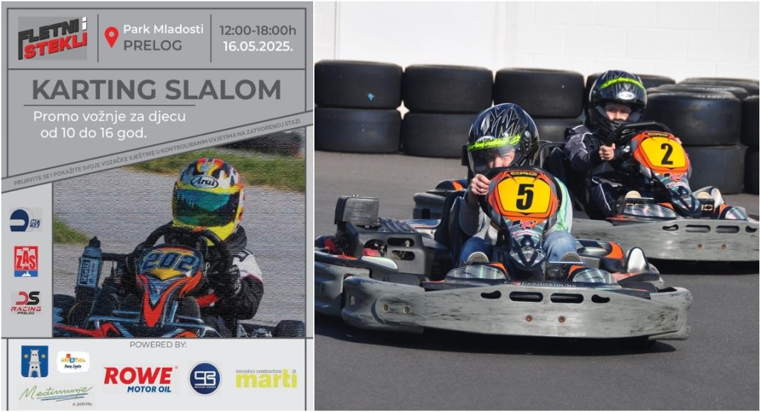 Uz “Fletne i stekle” ove godine i karting slalom u Prelogu za uzraste od 10 do 16 godina Uz “Fletne i stekle” ove godine i karting slalom u Prelogu za uzraste od 10 do 16 godina