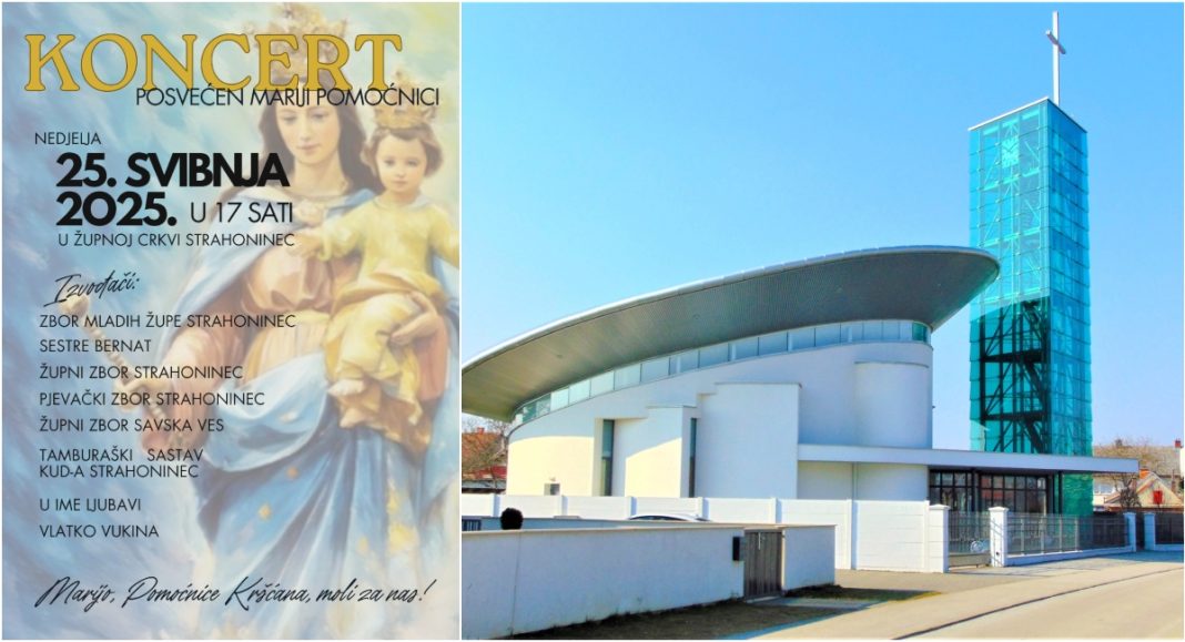 Koncert duhovnih pjesama u čast zaštitnice Strahoninca sv. Marije Pomoćnice! Koncert duhovnih pjesama u čast zaštitnice Strahoninca sv. Marije Pomoćnice!