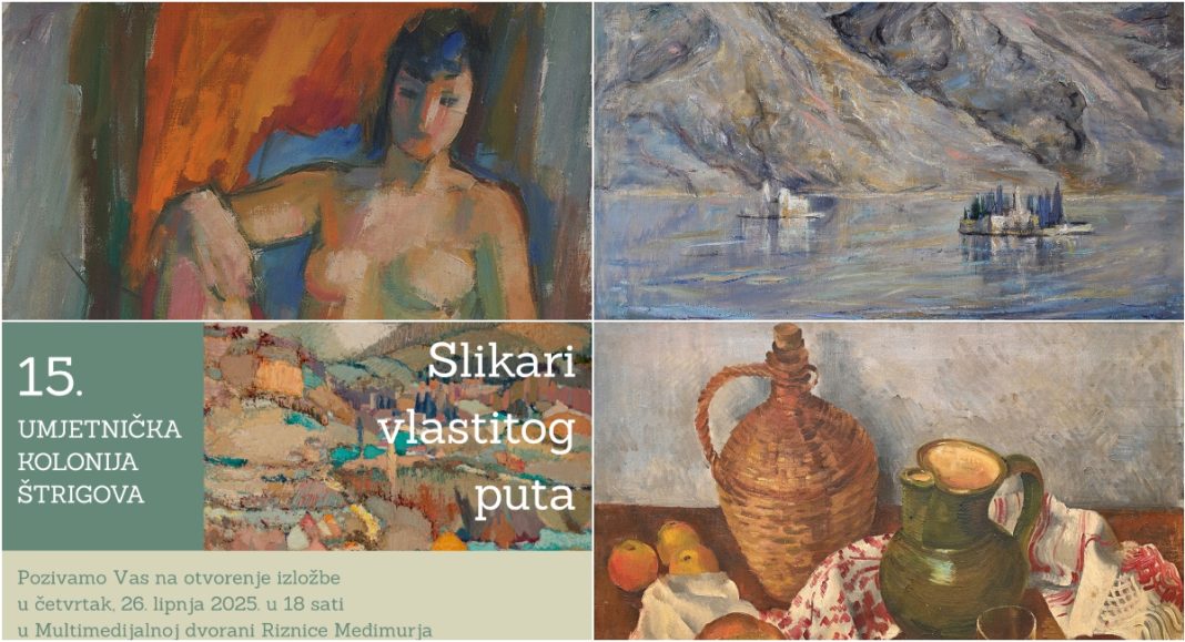 Izložbom “Slikari vlastitog puta” 26. lipnja započinje 15. umjetnička kolonija Štrigova Izložbom “Slikari vlastitog puta” 26. lipnja započinje 15. umjetnička kolonija Štrigova