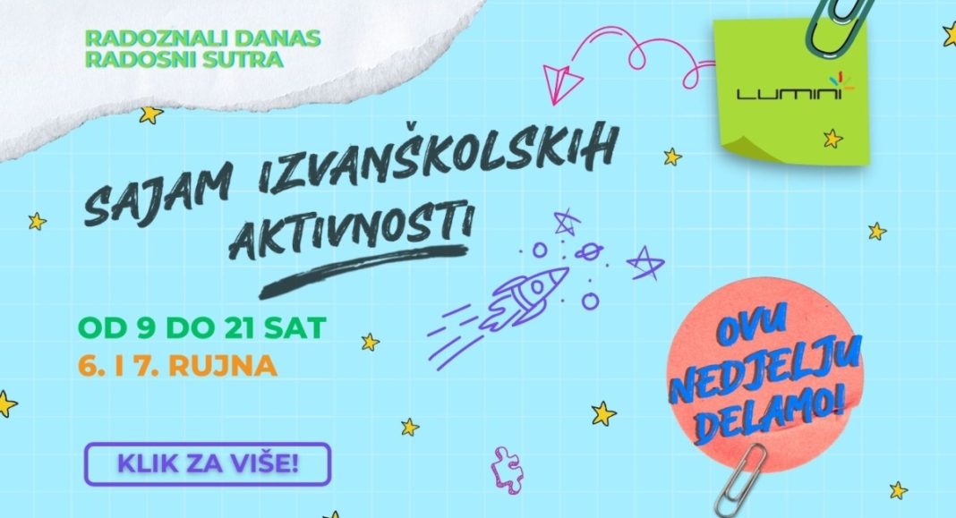 Lumini donosi savršen vikend – shopping, Sajam izvanškolskih aktivnosti, kuglanje i nagrade! Lumini donosi savršen vikend – shopping, Sajam izvanškolskih aktivnosti, kuglanje i nagrade!