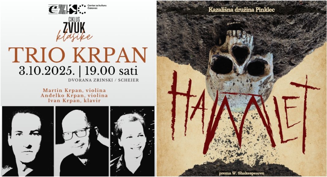 Centar za kulturu Čakovec otvara sezonu premijerom „Hamleta“ i koncertom Trija Krpan Centar za kulturu Čakovec otvara sezonu premijerom „Hamleta“ i koncertom Trija Krpan