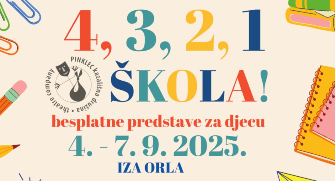 “4,3,2,1 škola! – besplatne predstave za djecu početkom rujna u Čakovcu “4,3,2,1 škola! – besplatne predstave za djecu početkom rujna u Čakovcu